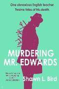 Murdering Mr. Edwards