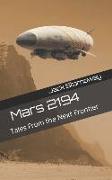 Mars 2194: Tales From the Next Frontier