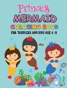 Princess Mermaid Coloring Book: for Toddlers and Kids Ages 4-8