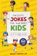 Awesome Jokes for Awesome Kids 5-7 Years Old