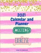 2021 Calendar and Planner - Monthly, Weekly and Dayly and Planner with Calendar, Contacts (Name, Phone number, Address, e-mail), Birthday remember and Notes