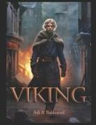 Viking: A historical fiction adventure