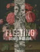 Fleeting - Scents in Colour