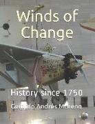 Winds of Change: History since 1750