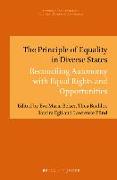 The Principle of Equality in Diverse States: Reconciling Autonomy with Equal Rights and Opportunities