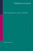 Polish Jews in Israel: Polish-Language Press, Culture, and Politics