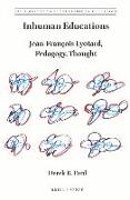 Inhuman Educations: Jean-François Lyotard, Pedagogy, Thought