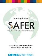Pacote Técnico Safer - Um Mundo Livre DOS Danos Relacionados Ao Álcool: Cinco Áreas de Intervenção Em Âmbito Nacional E Estadual