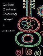 Caribee Creations Colouring: Papayo!