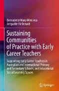 Sustaining Communities of Practice with Early Career Teachers