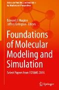 Foundations of Molecular Modeling and Simulation