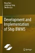 Development and Implementation of Ship Bwms