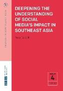 Deepening the Understanding of Social Media's Impact in Southeast Asia