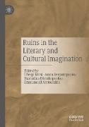 Ruins in the Literary and Cultural Imagination