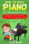 HOW TO PLAY PIANO FOR BEGINNERS KIDS
