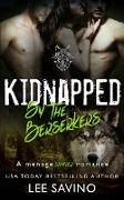Kidnapped by the Berserkers