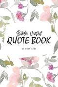 Bible Verses Quote Book on Abundance (ESV) - Inspiring Words in Beautiful Colors (6x9 Softcover)