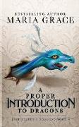 A Proper Introduction to Dragons
