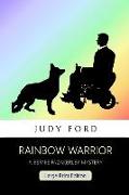 Rainbow Warrior (Large Print Edition): A Bernie Fazakerley Mystery