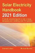 Solar Electricity Handbook - 2021 Edition