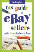 The Complete Tax Guide for E-Commerce Retailers Including Amazon and Ebay Sellers
