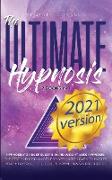 The Ultimate Hypnosis For Beginners 2 Books in 1