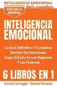 Inteligencia Emocional - La Guía Definitiva Y Completa