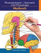 Neuroanatomie + Anatomie und Physiologie Malbuch