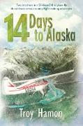 14 Days to Alaska