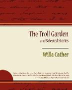 The Troll Garden and Selected Stories