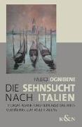 Die Sehnsucht nach Italien