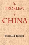 The Problem of China (with footnotes and index)