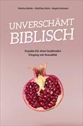 Unverschämt Biblisch