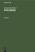 Immanuelis Bekker: Polybius. Tomus 2