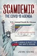 Scamdemic - The COVID-19 Agenda