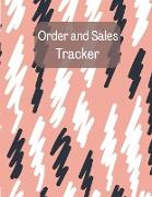 Order and Sales Tracker: Daily Sales Order Log Book-Small Businesses Order Tracker-Order sales log book-Customer Order Form Book