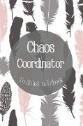 Chaos Coordinator To Do List Notebook|Daily Task Checklist Planner and Organizer| To Do List Planner|Organization Notebook