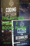 THE PYTHON BIBLE 2 BOOKS IN ONE (color version): Your Personal Guide for Getting into Programming and Use Python Like A Mother Language