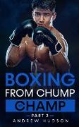 Boxing - from Chump to Champ 2
