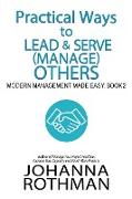 Practical Ways to Lead & Serve (Manage) Others