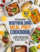 Bodybuilding Meal Prep Cookbook