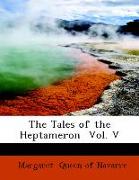 The Tales of the Heptameron Vol. V