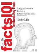Studyguide for Abnormal Psychology by Nolen-Hoeksema, Susan, ISBN 9780073382784