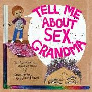 Tell Me about Sex, Grandma