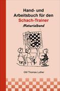 Hand- und Arbeitsbuch für den Schach-Trainer