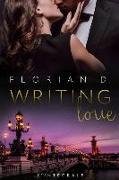 Writing Love: L'intégrale de la série New Romance
