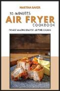 30-Minutes Air Fryer Cookbook