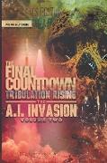 The Final Countdown Tribulation Rising The AI Invasion Vol.2