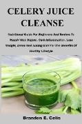 CELERY JUICE CLEANSE