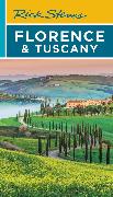 Rick Steves Florence & Tuscany (Nineteenth Edition)